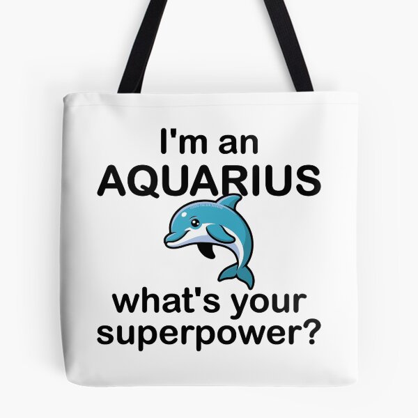 Item preview, I'm an Aquarius - what's your superpower? designed and sold by TeeZenDesigns.