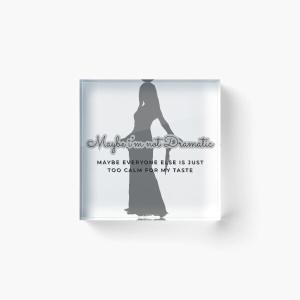 Item preview, Not Dramatic designed and sold by Zuria Souk.