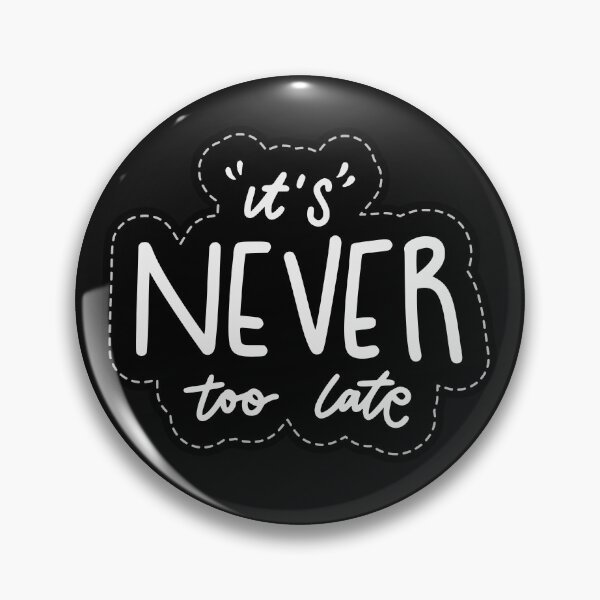 Item preview, It’s Never Too Late – Motivational Hand Lettering Quote designed and sold by hallwell.