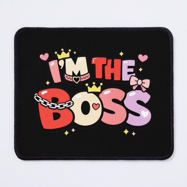 Item preview, I'M THE BOSS designed and sold by MissFreya.