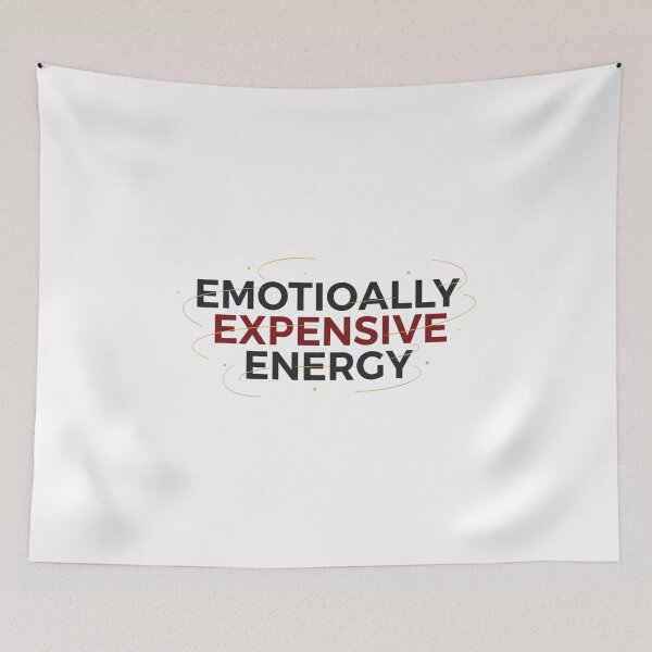 Item preview, Emotionally Expensive Energy-Modern Valentine Quote. Aesthetic Typography Design designed and sold by Aarvya Fashion Club ( A.F.C ).