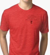 Lets Root For Each Other and Watch Each Other Grow Tri-blend T-Shirt