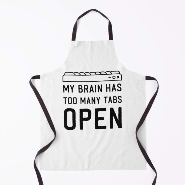Item preview, My Brain has too many Tabs Open funny PC Quotes designed and sold by Trenddesigns24.
