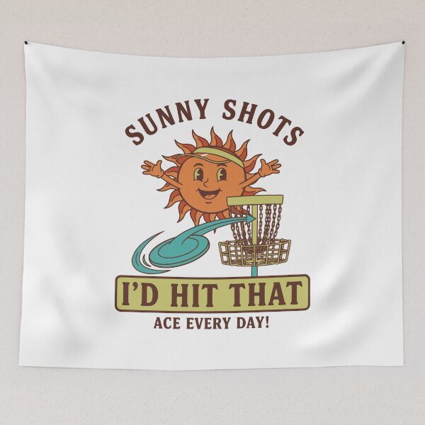 Item preview, Sunny Shots Id Hit That Ace Every Day Disc Golf designed and sold by LuminOrb.