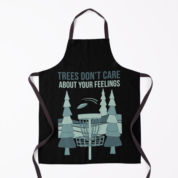 Item preview, Trees Dont Care About Your Feelings Disc Golf designed and sold by LuminOrb.