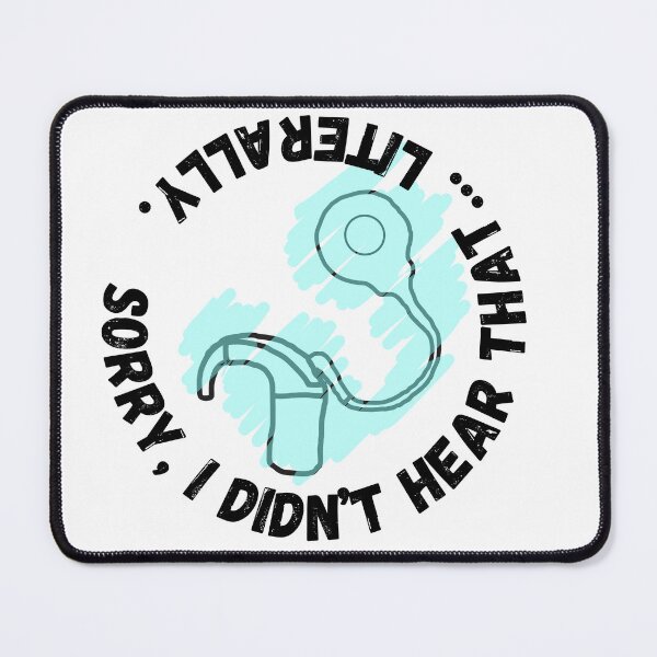 Item preview, Deaf - Sorry, I didn't hear that...literally. (Blue) designed and sold by SignSpark Art.