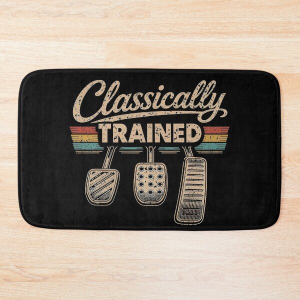 Item preview, Classically Trained Manual Car Pedals Driving Humor designed and sold by gear-posters.