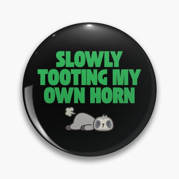 Item preview, Slowly Tooting My Own Horn designed and sold by Simply Positive.