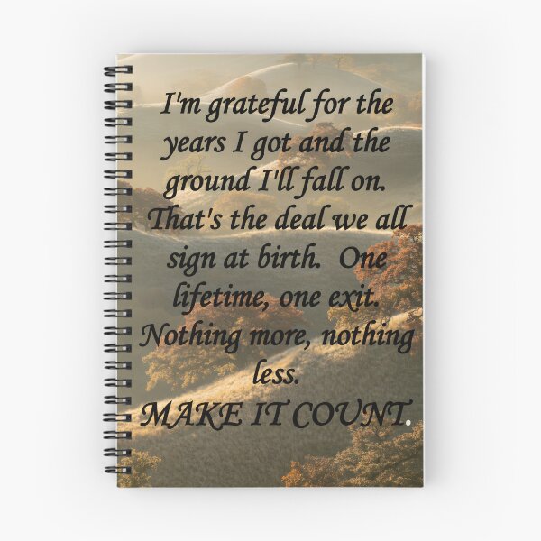 Item preview, Make It Count - Grateful Life Motivational Quote designed and sold by Penrodius.