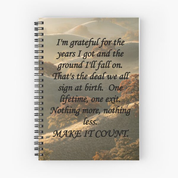 Item preview, Make It Count - Grateful Life Motivational Quote designed and sold by Penrodius.