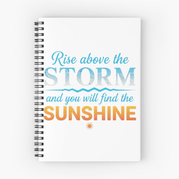 Item preview, Rise Above the Storm Find the Sunshine Motivational Quote designed and sold by DraftNDreamShop.