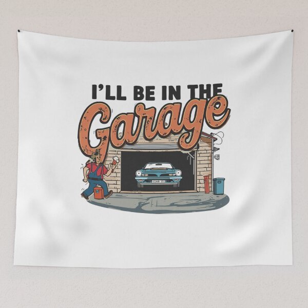 Item preview, I'll Be in the Garage | Funny Mechanic & Car Enthusiast T‑Shirt for DIY Builders and Tinkerers designed and sold by GAIDREDA.