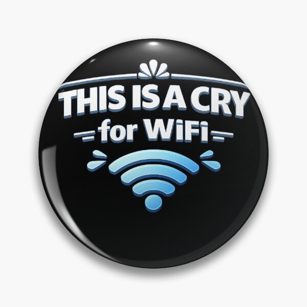 Item preview, This Is a Cry for WiFi – Funny Internet Humor Design designed and sold by AddictiveDesign.