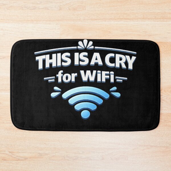 Item preview, This Is a Cry for WiFi – Funny Internet Humor Design designed and sold by AddictiveDesign.