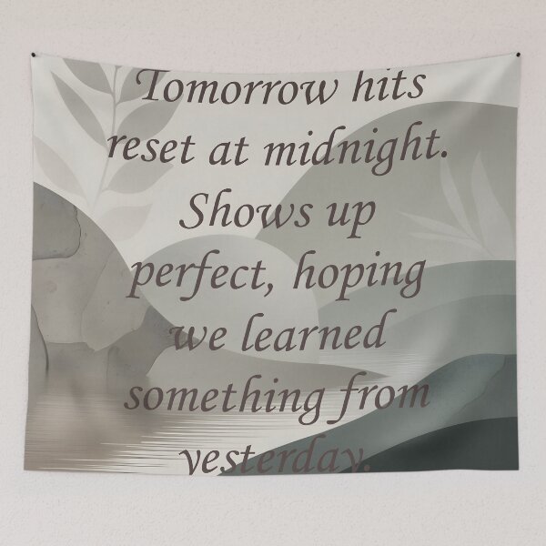 Item preview, Tomorrow Hits Reset at Midnight - Serene Water Reflection Quote designed and sold by Penrodius.