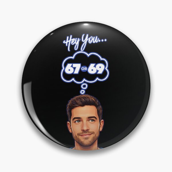 Item preview, Hey You 67 Or 69  designed and sold by tw2us.