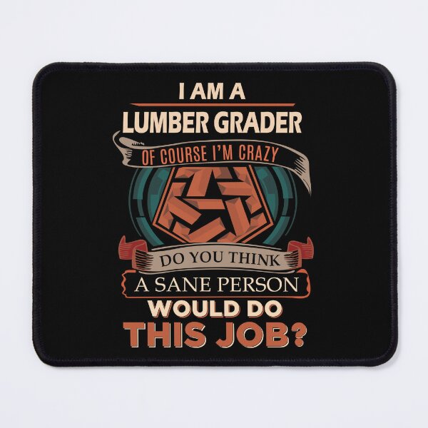 Item preview, Lumber Grader designed and sold by ginawilliams39.