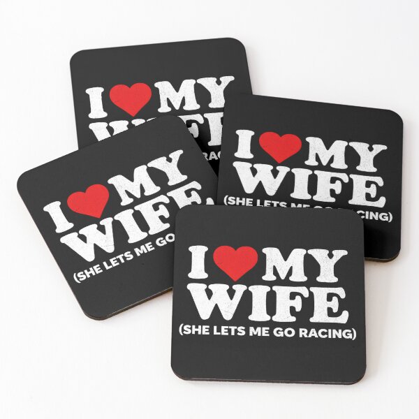 Item preview, I Love My Wife She Lets Me Go Racing Funny Racing Husband designed and sold by CarantinedChaos.