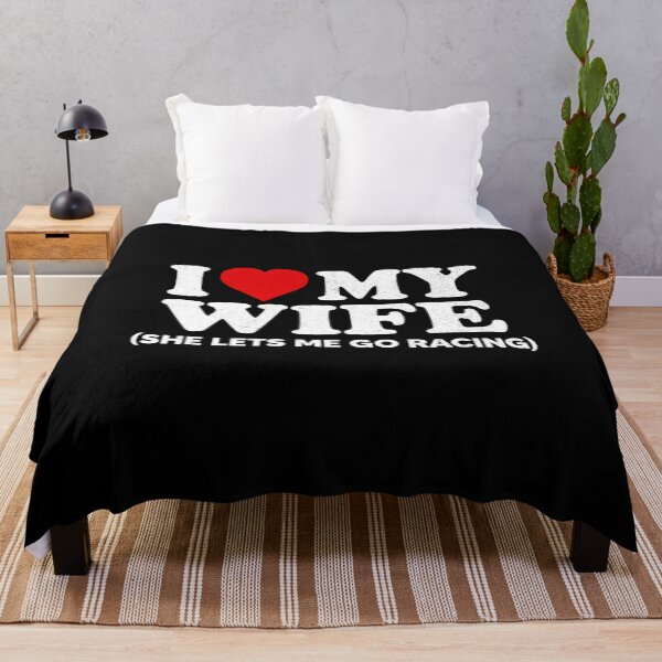 Item preview, I Love My Wife She Lets Me Go Racing Funny Racing Husband designed and sold by CarantinedChaos.
