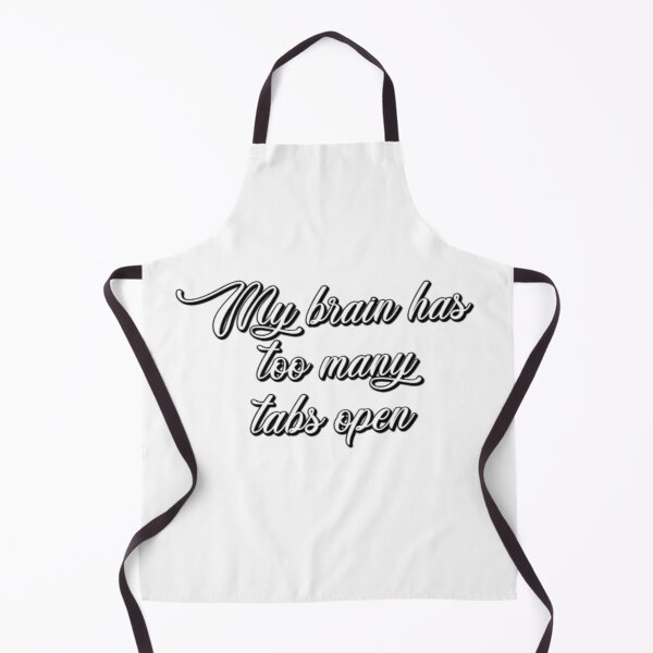 Item preview, My Brain Has Too Many Tabs Open – Funny Quote Typography Design designed and sold by ZYNORAworld.