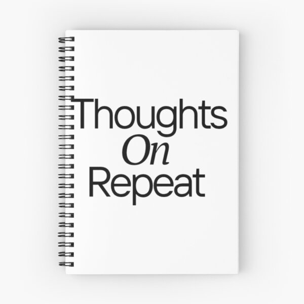 Item preview, Thoughts on Repeat - Overthinking Quote designed and sold by Haevora.