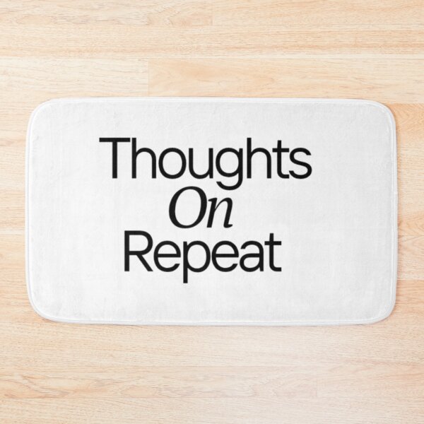 Item preview, Thoughts on Repeat - Overthinking Quote designed and sold by Haevora.