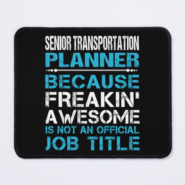 Item preview, Senior Transportation Planner designed and sold by hzibfldecjq42.