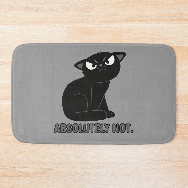 Item preview, Absolutely Not – Grumpy Black Cat Sarcastic Design designed and sold by hallwell.