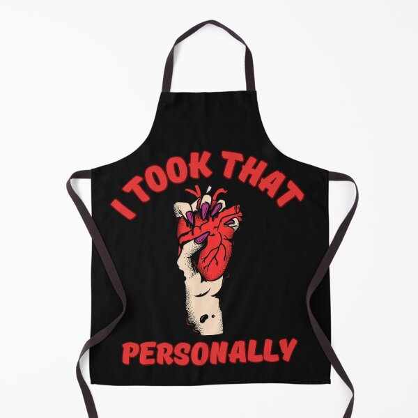 Item preview, I Took That Personally Anatomical Heart | Dark Humor Sarcasm Graphic. designed and sold by Artistry-Nadia.