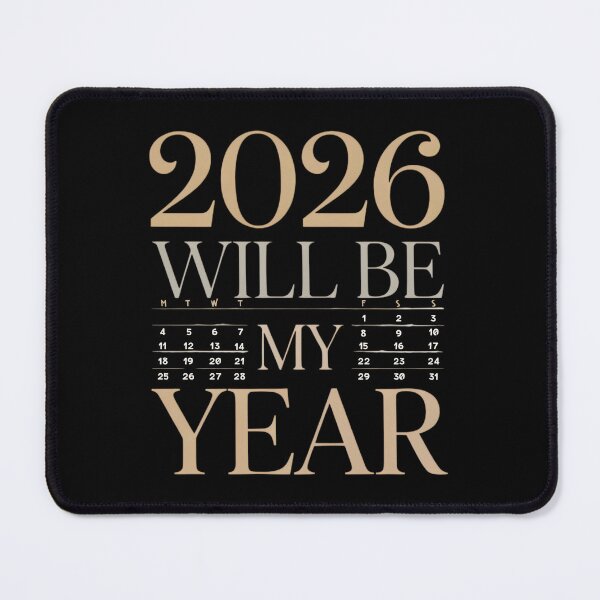 Item preview, 2026 Will Be My Year | Calendar Quote Design designed and sold by PROPera-design.