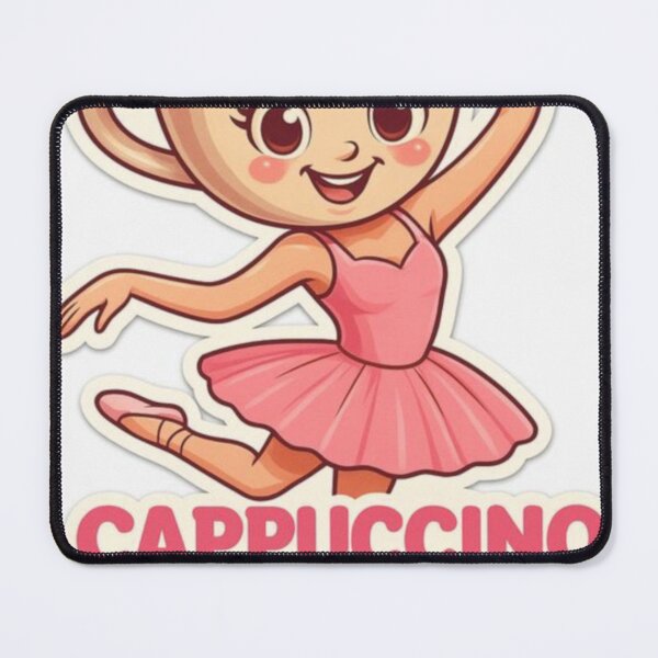 Item preview, cappucina bellerina designed and sold by Mickeyinktattoo.