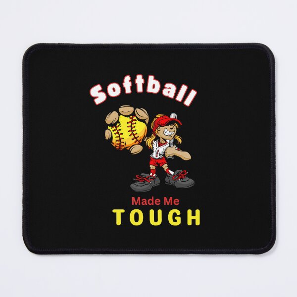 Item preview, Softball Made Me Tough- Funny Softball Girl Design designed and sold by LoudVictory.