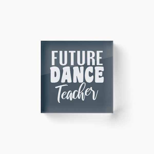 Item preview, Future Dance Teacher designed and sold by Think4Prints.