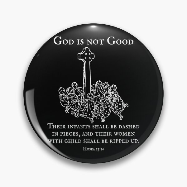 Item preview, God is not Good - Jesus loves the little children designed and sold by EvergreenRevolt.