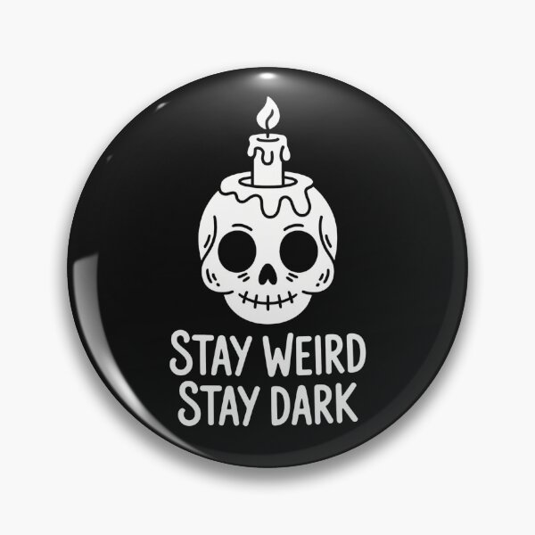 Item preview, Stay weird stay dark - skull, candle horror books and film lovers  designed and sold by Fantasy Cache.
