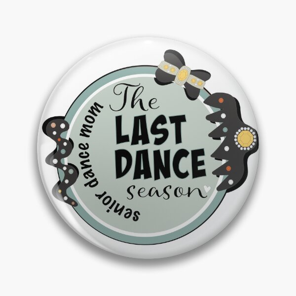 Item preview, Dance Mom Era; The last dance season; green designed and sold by Fancyc.