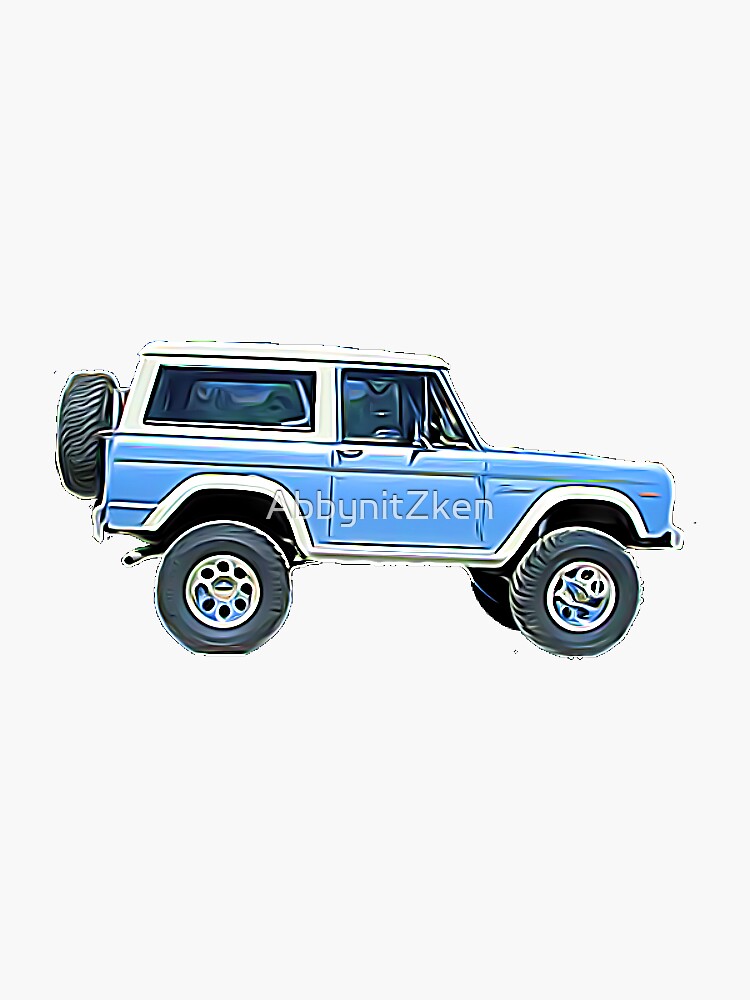 Ford Bronco Sticker For Sale By Abbynitzken Redbubble