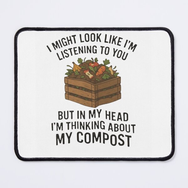 Item preview, Compost Lover Shirt – Funny Gardening Tee | “Listening but Thinking About Compost” designed and sold by Printsouf.