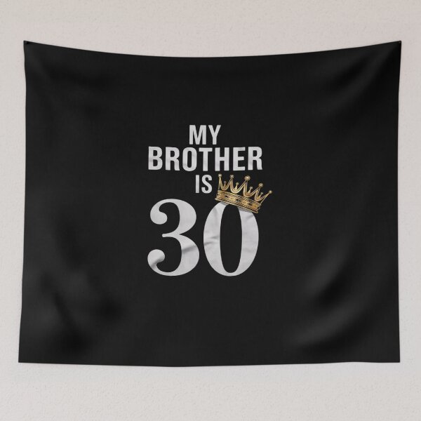 Item preview, My Brother Is 30 30th 30 Years Old Sibling Cousin Family designed and sold by DigitaldeligArt.