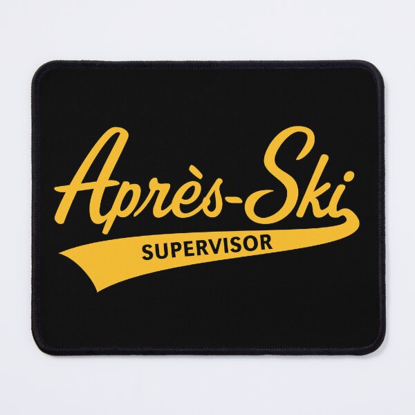 Item preview, Après-Ski Supervisor (Lettering / Apres Ski / Gold) designed and sold by MrFaulbaum.