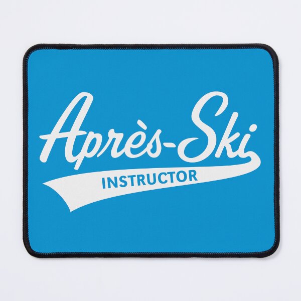 Item preview, Après-Ski Instructor (Lettering / Apres Ski / White) designed and sold by MrFaulbaum.