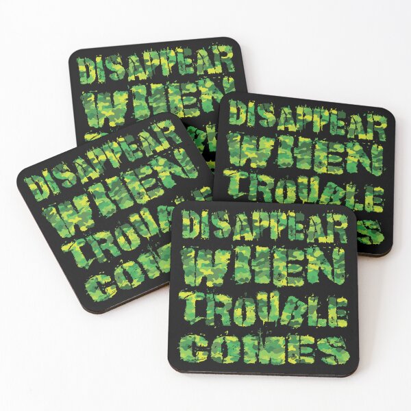 Item preview, Disappear When Trouble Comes designed and sold by AlchemyColor.
