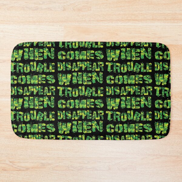 Item preview, Disappear When Trouble Comes designed and sold by AlchemyColor.
