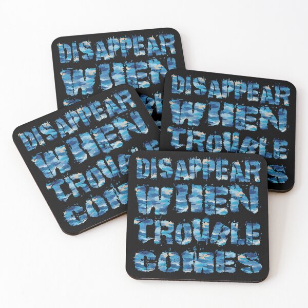 Item preview, Disappear When Trouble Comes designed and sold by AlchemyColor.