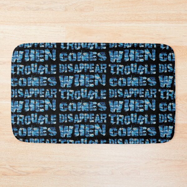 Item preview, Disappear When Trouble Comes designed and sold by AlchemyColor.