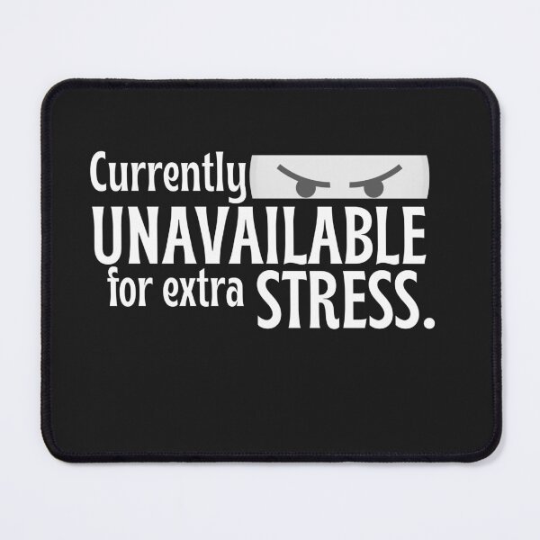 Item preview, Currently Unavailable for Extra Stress – Funny Mental Health Quote Design designed and sold by FreeArtStyle.
