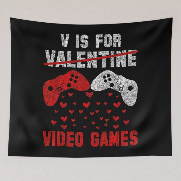 Item preview, V Is For Video Games Gamer Valentine's Day designed and sold by MerchDeviant.
