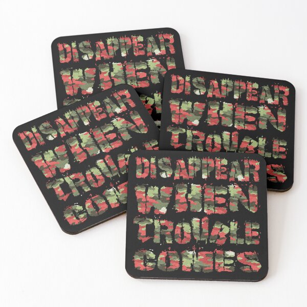 Item preview, Disappear When Trouble Comes designed and sold by AlchemyColor.