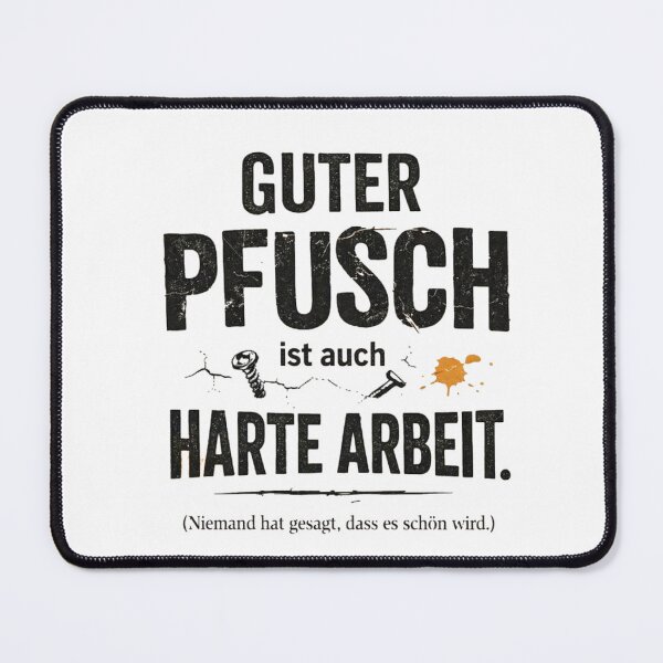 Item preview, Good shoddy work is also hard work – craftsman humor design designed and sold by WerkstattWitz.