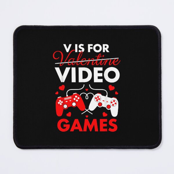 Item preview, V Is For Valentine Video Games Gamer Valentine's Day designed and sold by MerchDeviant.